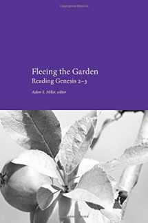 9780842530095-0842530096-Fleeing the Garden: Reading Genesis 2-3