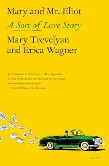 9780374203184-0374203180-Mary and Mr. Eliot: A Sort of Love Story
