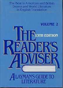 9780835221467-0835221466-Reader's Adviser: Best in American and British Drama and World Literature in English Translation v. 2: A Layman's Guide to Literature