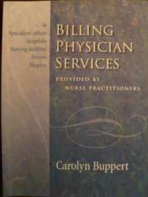 9780972247658-0972247653-Billing Physician Services Provided by Nurse Practitioners