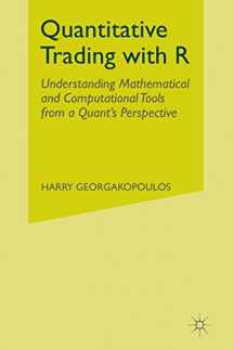 9781349469864-1349469866-Quantitative Trading with R: Understanding Mathematical and Computational Tools from a Quant’s Perspective