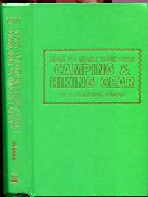 9780830699070-0830699074-How to make your own camping & hiking gear