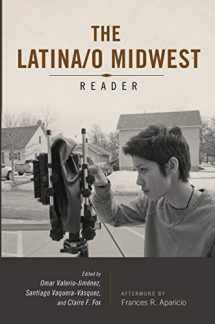 9780252082771-025208277X-Latina/o Midwest Reader (Latinos in Chicago and Midwest)