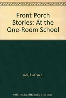 9780785725794-0785725792-Front Porch Stories at the One-Room School
