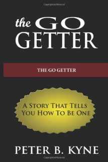 9781493680887-1493680889-The Go-Getter: A Story That Tells You How To Be One