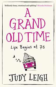 9780008269197-000826919X-A Grand Old Time: The laugh-out-loud and feel-good romantic comedy with a difference