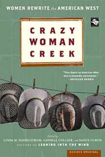 9780618249336-0618249338-Crazy Woman Creek: Women Rewrite the American West