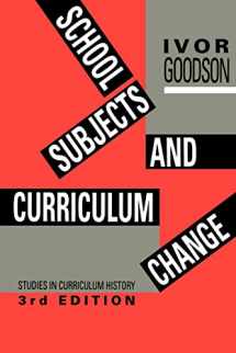 9780750700986-075070098X-School Subjects and Curriculum Change: Studies in Curriculum History (Social Research and Educational Studies Series)