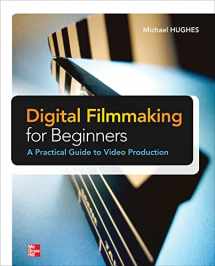 9780071791366-0071791361-Digital Filmmaking for Beginners A Practical Guide to Video Production