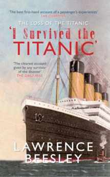 9781445613833-1445613832-The Loss of the Titanic: I Survived the Titanic
