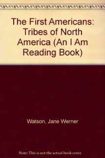 9780394841946-0394841948-The First Americans: Tribes of North America (An I Am Reading Book)