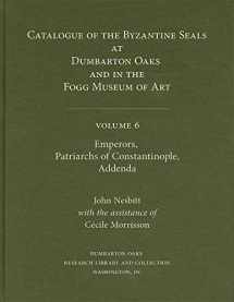 9780884023388-0884023389-Catalogue of Byzantine Seals at Dumbarton Oaks and in the Fogg Museum of Art (Dumbarton Oaks Collection Series)