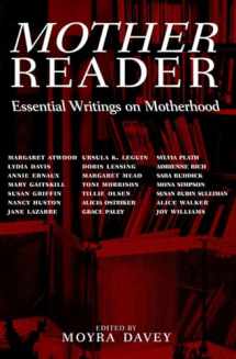9781583220726-1583220720-Mother Reader: Essential Writings on Motherhood