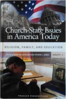 9780275993696-0275993698-Church-State Issues in America Today: Volume 2, Religion, Family, and Education
