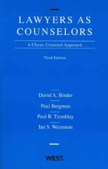 9780314194916-0314194916-Lawyers as Counselors: A Client-Centered Approach, 3rd Edition