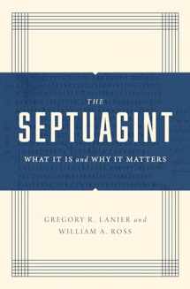 9781433570520-1433570521-The Septuagint: What It Is and Why It Matters