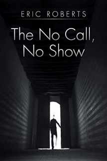 9781499053531-1499053533-The No Call, No Show