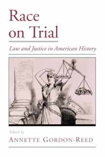 9780195122800-0195122801-Race on Trial: Law and Justice in American History (Viewpoints on American Culture)