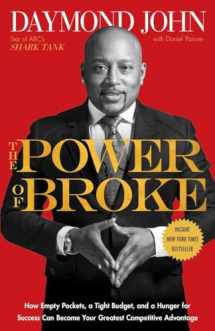 9781101903612-1101903619-The Power of Broke: How Empty Pockets, a Tight Budget, and a Hunger for Success Can Become Your Greatest Competitive Advantage