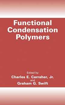 9780306472459-0306472457-Functional Condensation Polymers