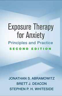 9781462539529-1462539521-Exposure Therapy for Anxiety: Principles and Practice