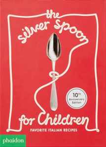 9781838660192-1838660194-The Silver Spoon for Children: Favorite Italian Recipes