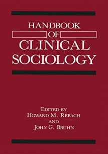 9780306435799-0306435799-Handbook of Clinical Sociology