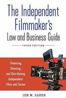 9781641604246-1641604247-The Independent Filmmaker's Law and Business Guide: Financing, Shooting, and Distributing Independent Films and Series