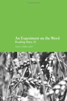 9780983963608-0983963606-An Experiment on the Word: Reading Alma 32