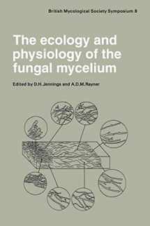 9780521106269-0521106265-The Ecology and Physiology of the Fungal Mycelium: Symposium of the British Mycological Society Held at Bath University 11–15 April 1983 (British Mycological Society Symposia, Series Number 8)