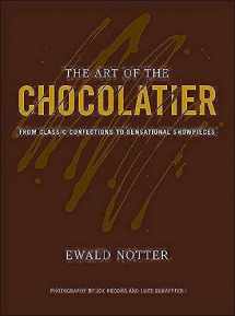 9780470398845-0470398841-The Art of the Chocolatier: From Classic Confections to Sensational Showpieces