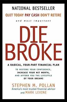 9780887309427-0887309429-Die Broke: A Radical Four-Part Financial Plan