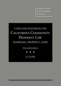 9780314283726-0314283722-Cases and Materials on California Community Property Law: Marriage, Property, Code, 11th (American Casebook Series)