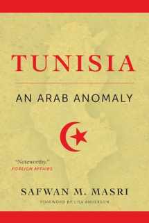 9780231179515-0231179510-Tunisia: An Arab Anomaly