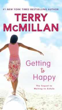 9780451237576-0451237579-Getting to Happy (A Waiting to Exhale Novel)