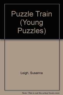 9780881107982-0881107980-Puzzle Train (Young Puzzles Series)