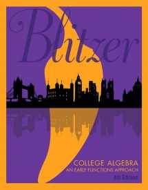 9780134470023-0134470028-College Algebra: An Early Functions Approach