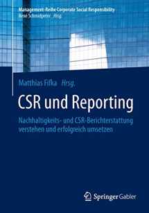 9783642538926-3642538924-CSR und Reporting: Nachhaltigkeits- und CSR-Berichterstattung verstehen und erfolgreich umsetzen (Management-Reihe Corporate Social Responsibility) (German Edition)