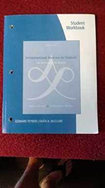 9780495804222-0495804223-Student Workbook for Teyber/McClure's Interpersonal Process in Therapy: An Integrative Model, 6th