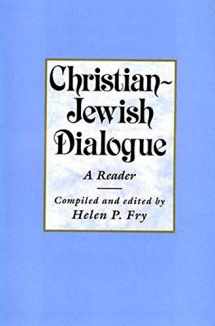 9780859895026-0859895025-Christian-Jewish Dialogue: A Reader (Philosophy and Religion)