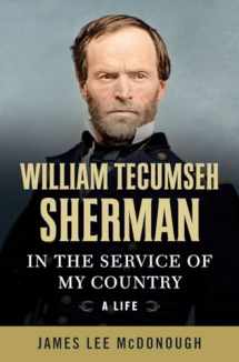 9780393241570-0393241572-William Tecumseh Sherman: In the Service of My Country: A Life