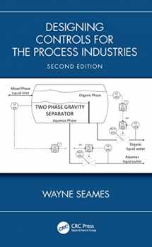 9781032433455-1032433450-Designing Controls for the Process Industries