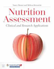 9781284127669-1284127664-Nutrition Assessment: Clinical and Research Applications: Clinical and Research Applications