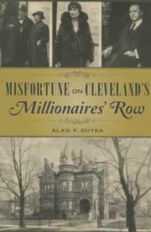 9781467117982-1467117986-Misfortune on Cleveland’s Millionaires' Row (True Crime)