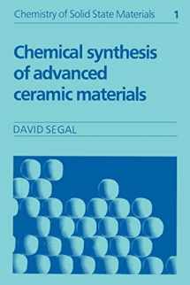9780521424189-0521424186-Chemical Synthesis of Advanced Ceramic Materials (Chemistry of Solid State Materials, Series Number 1)