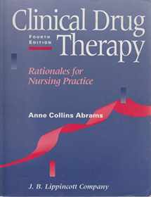 9780397551064-0397551061-Clinical Drug Therapy: Rationales for Nursing Practice