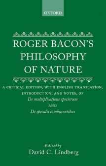 9780198581642-0198581645-Roger Bacon's Philosophy of Nature: A Critical Edition, with English Translation, Introduction, and Notes, of De multiplictione specierum and De speculis compurentibus.