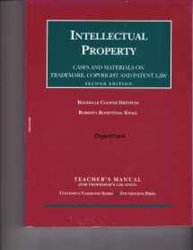 9781587787539-1587787539-Dreyfuss and Kwall's Teacher's Manual for Intellectual Property: Copyright, Patents and Trademarks, 2d (University Casebook Series)