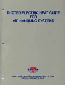 9781617210921-1617210927-Ducted Electric Heat Guide For Air Handling Systems