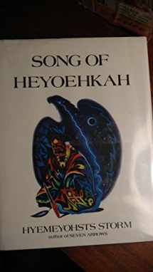 9780064520003-0064520005-Song of Heyoehkah: A Novel